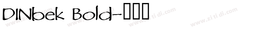 DINbek Bold字体转换